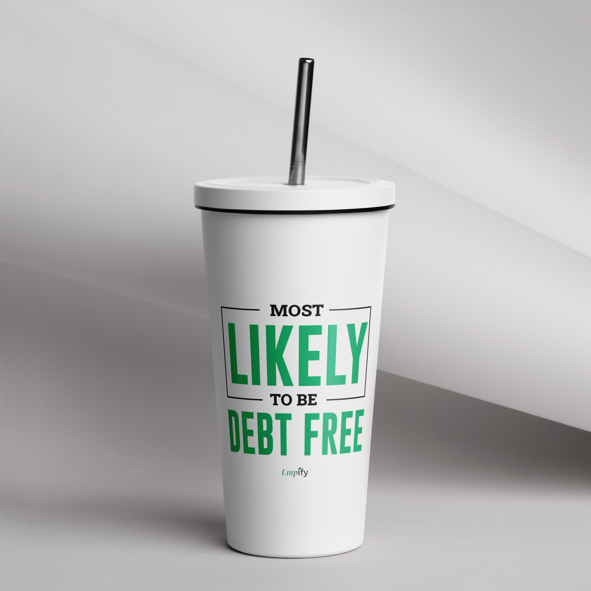 Most Likely to be Debt Free Insulated Tumbler with Straw