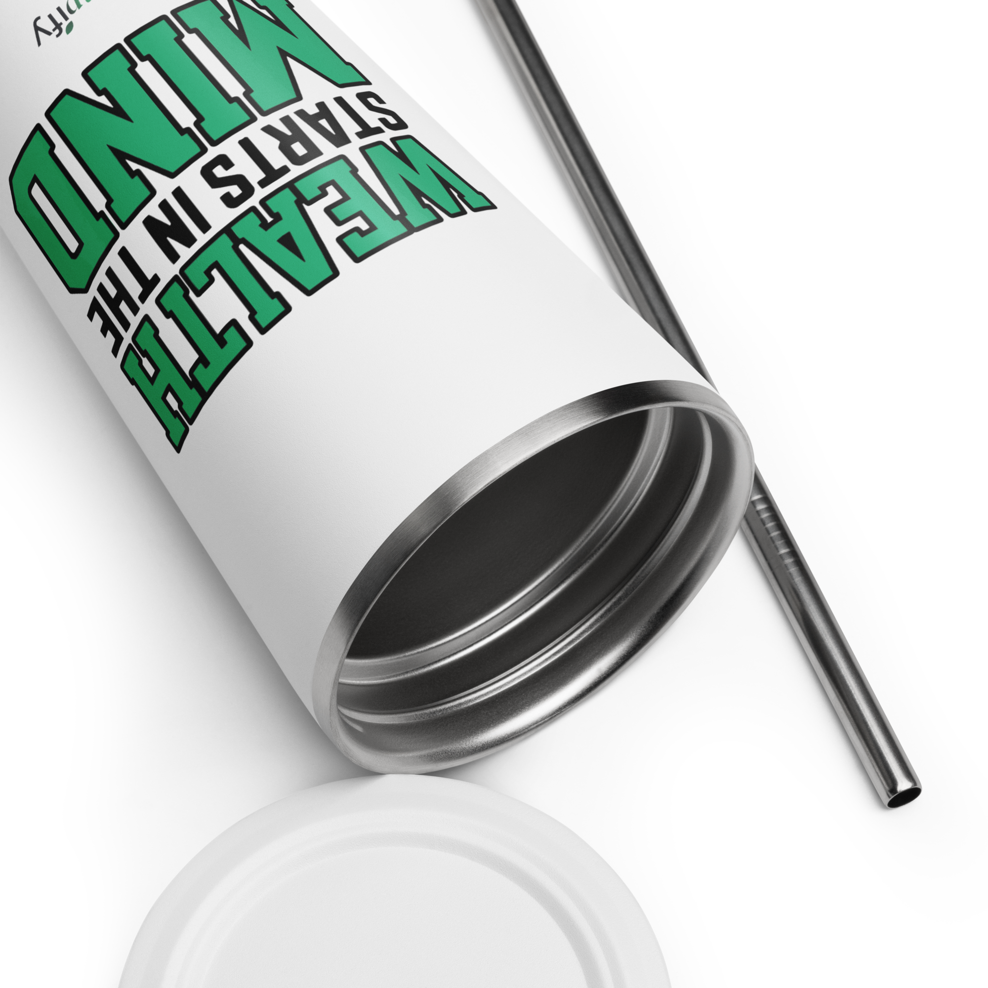 Wealth Starts in the Mind Insulated Tumbler with Straw